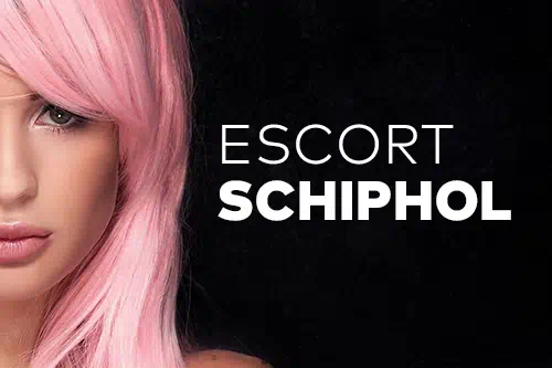 Best Escorts in Schiphol